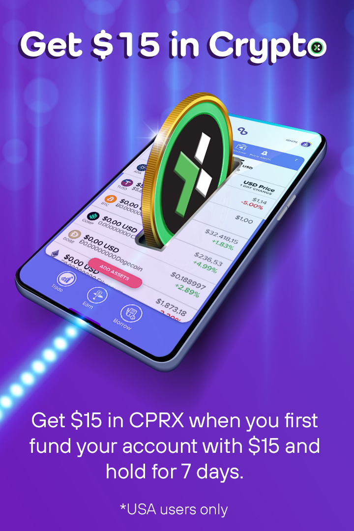 Get $15 in CPRX when you first fund your account with $15 and hold for 7 days. USA users only